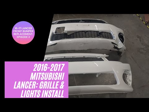2016-2017 Mitsubishi Lancer Grille & Lights Replacement, Video 2 of 3