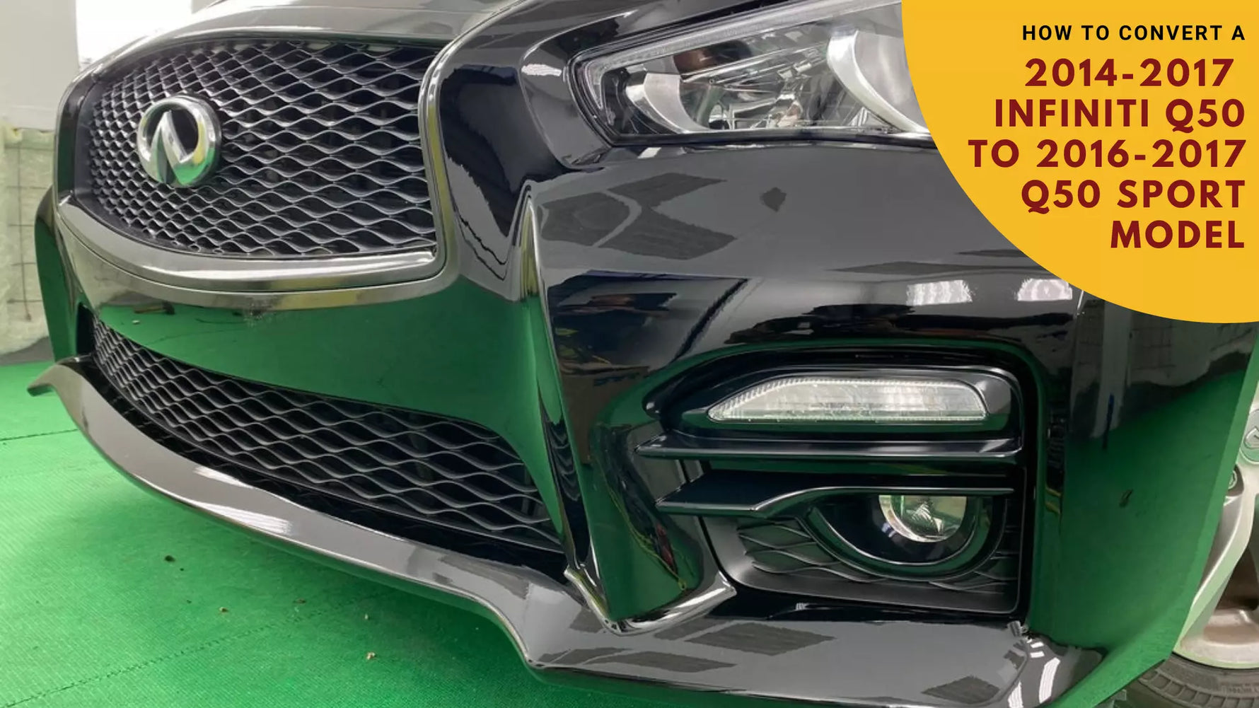 How to Convert Your 2014 to 2017 Infiniti Q50 Front Bumper to the Sport Model