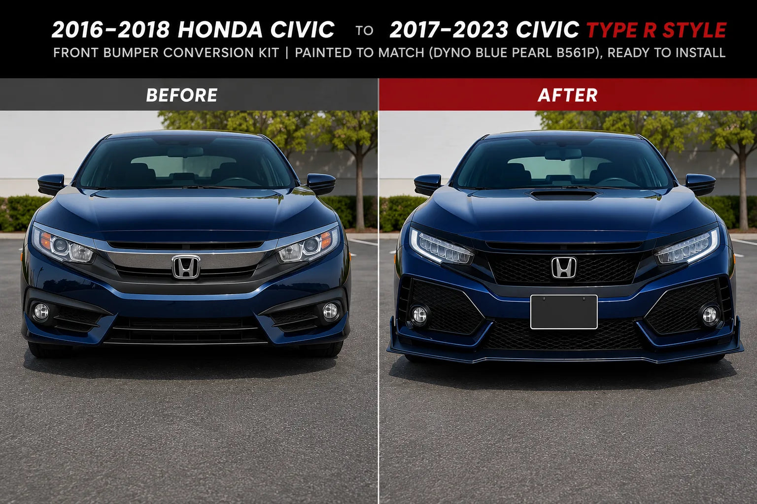 2016–2018 Honda Civic to 2017–2023 Honda Civic Type R Style Front Bumper Conversion Kit | Painted to Match, Ready to Install - Before and After Image