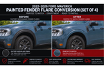 2022–2026 Ford Maverick Painted Fender Flare Conversion (OEM | Set of 4) – Satin Black to Painted-to-Match - Before and After Image
